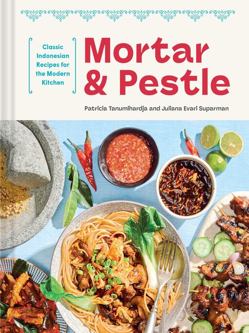 Title details for Mortar and Pestle by Patricia Tanumihardja - Available